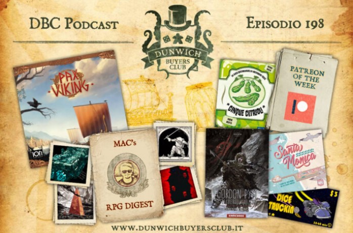 DBC 198: RPG Digest, Pax Viking and more