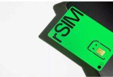 Photo of A new rSIM SIM card format has been introduced with support for two telecom operators